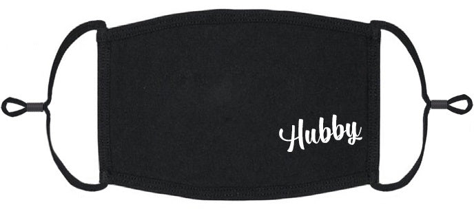 "Hubby" Fabric Face Mask