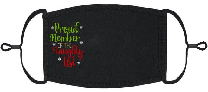 "Proud Member of the Naughty List" Fabric Face Mask