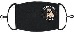 "I Love My Pug" Fabric Face Mask